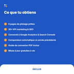 Contenu inclus : 6 pages, 30+ KPI marketing et SEO, guide de connexion PDF et mises à jour à vie